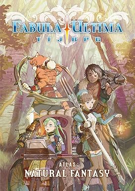 Fabula Ultima: TTJRPG - Atlas: Natural Fantasy
