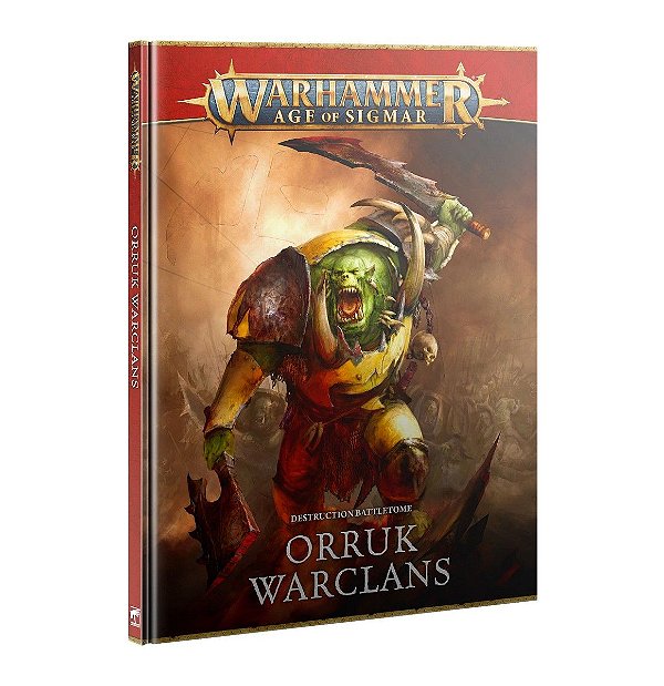 Warhammer Age of Sigmar - Battletome: Orruk Warclans - 4th Edition - English