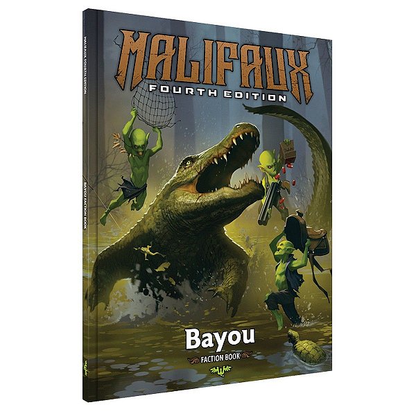 Bayou Faction Book - Malifaux 4th Edition