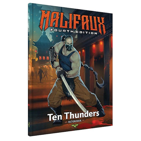 Ten Thunders Faction Book - Malifaux 4th Edition