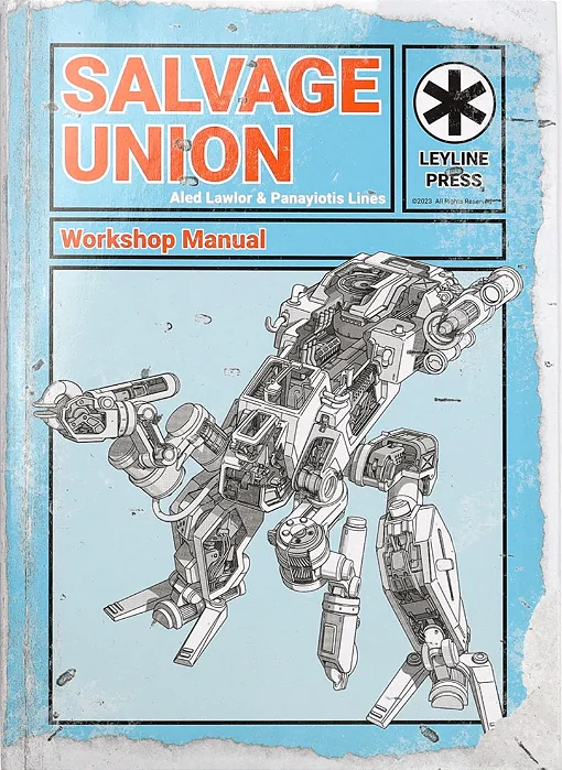 Salvage Union: Workshop Manual - Core Rulebook