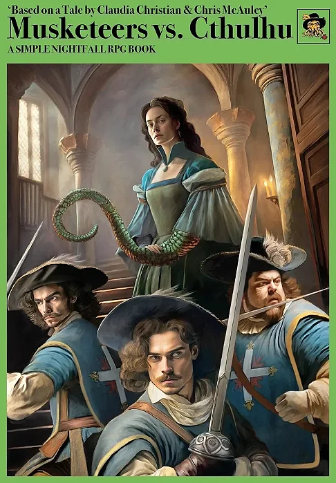 Musketeers vs. Cthulhu: RPG - Core Rulebook