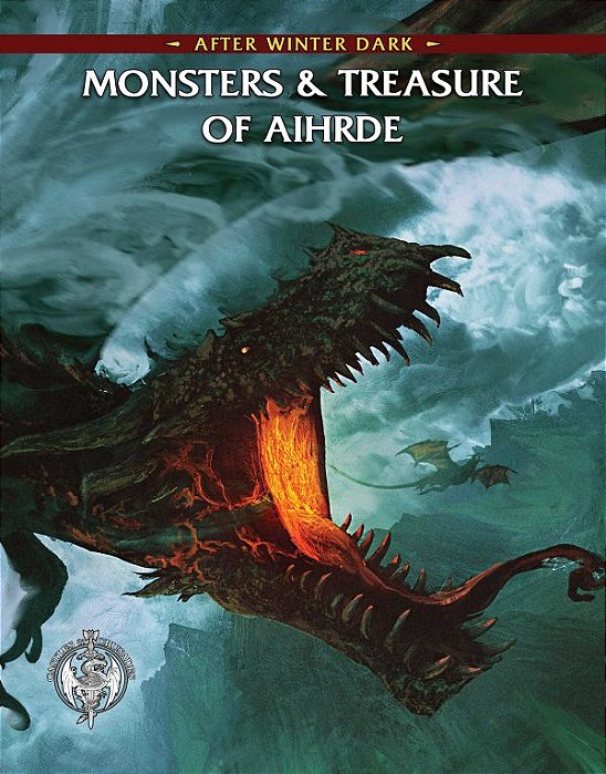 After Winter Dark: Monsters & Treasures of Aihrde