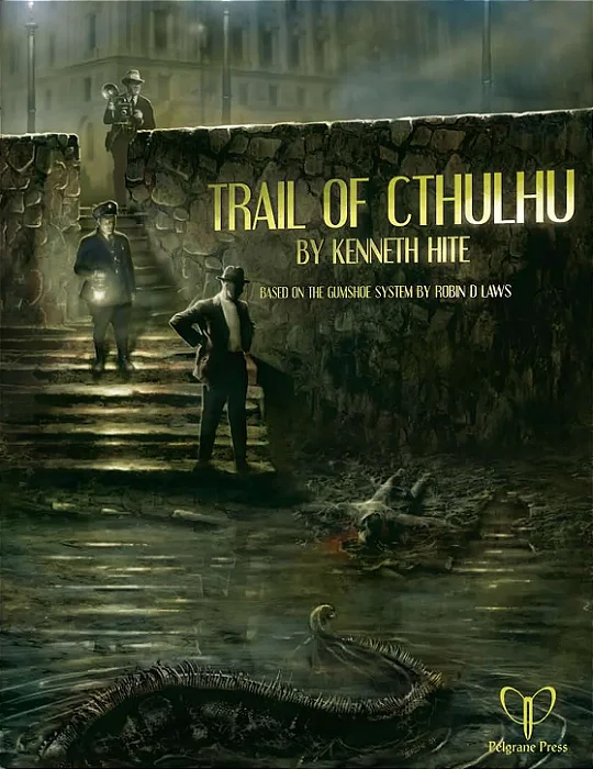 Trail of Cthulhu: RPG Core Rule Book