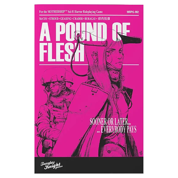 Mothership: A Pound of Flesh