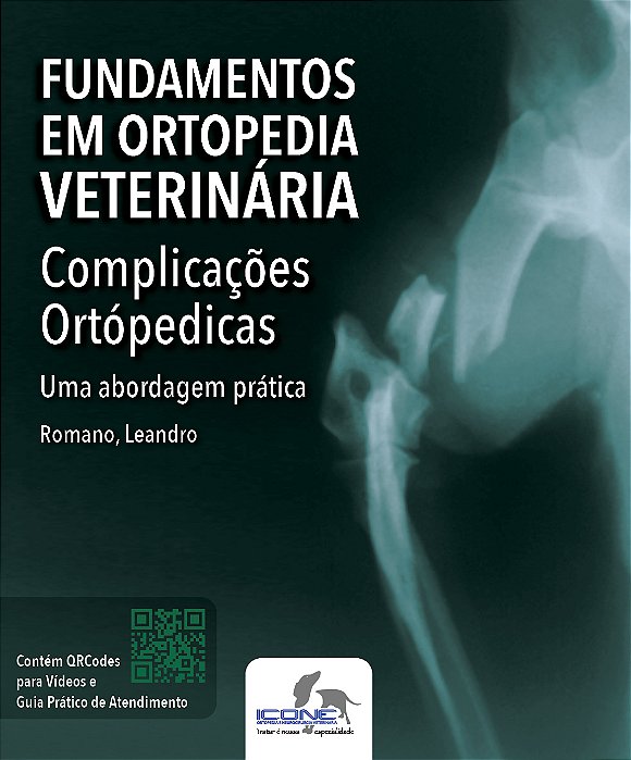 Fundamentos em Ortopedia Veterinaria: Complicações Ortopédicas - Uma Abordagem Pratica (Portuguese Edition)
