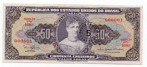 Cédula de 50 Cruzeiros com carimbo de 50 Centavos - Numeração 000001