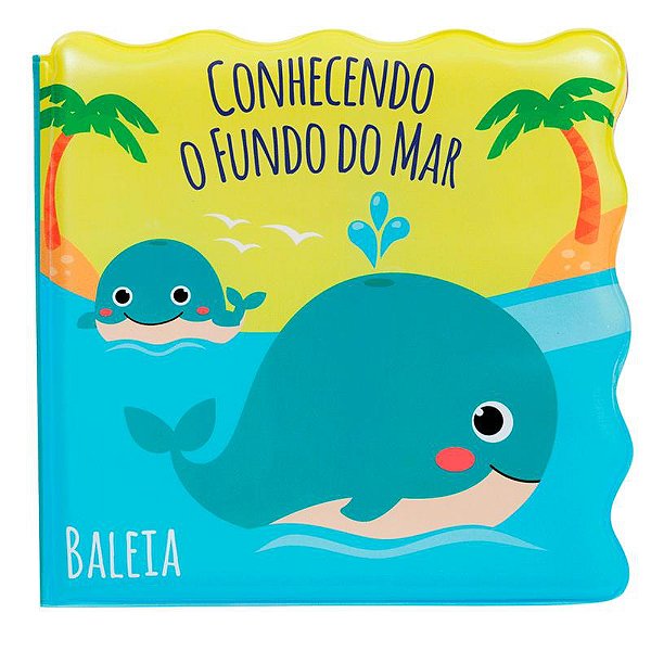 Livrinho de Banho - Conhecendo o Fundo do Mar - Buba
