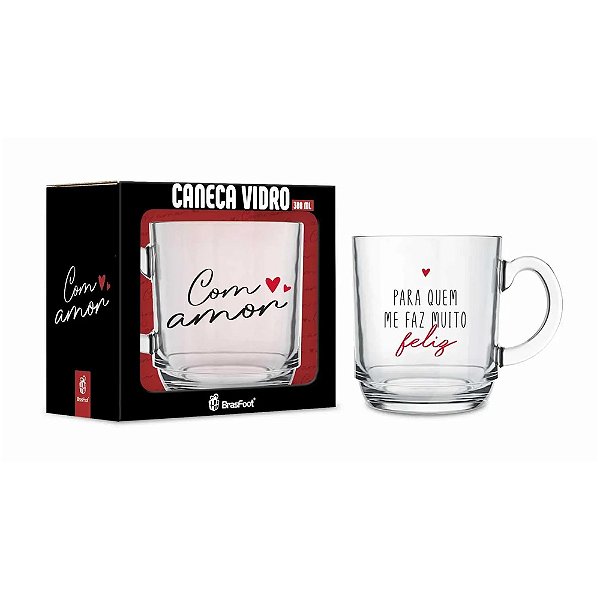 Caneca de Vidro Elegance Para Quem Me Faz Feliz - 300ml - Brasfoot