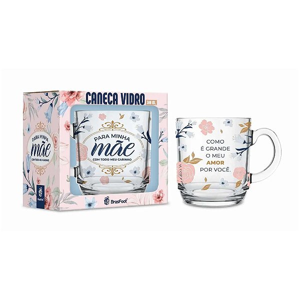Caneca de Vidro Elegance Para Minha Mãe - 300ml - Brasfoot