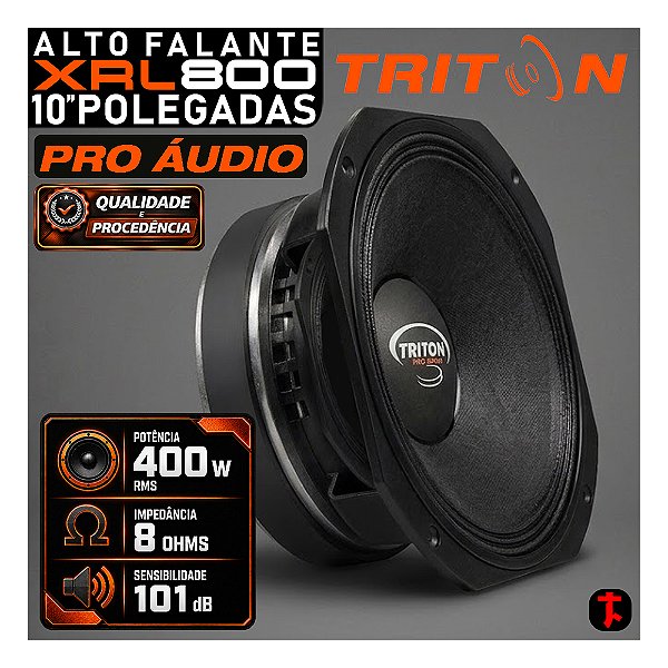 Alto Falante Full Range Triton Pro Audio 10XLR800 10" Polegadas 400W RMS 8OHMS Som de Qualidade Batidão Pancadão