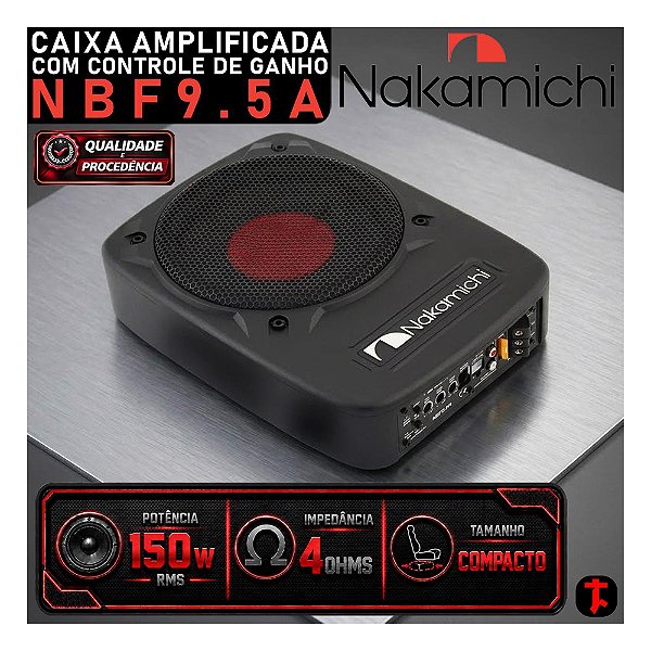 Caixa Amplificada Ativa NAKAMICHI NBF9.5A 150W RMS Com Controle de Ganho Encaixa em Baixo do Banco Compacta Som Automotivo de Qualidade