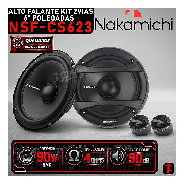 Kit 2 Vias Alto Falante + Tweeter Nakamichi NSF-CS623 6" Polegadas 315w PMPO 4Ohms Nakamichi Som Automotivo de Qualidade