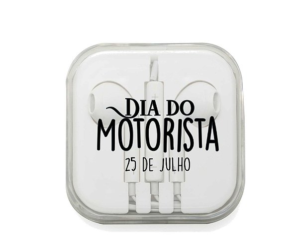 Fone de Ouvido Dia do Motorista