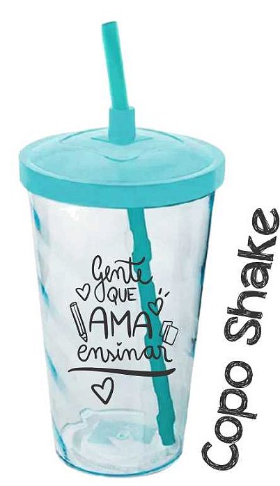 Copo Shake – Brinde Dia dos Professores