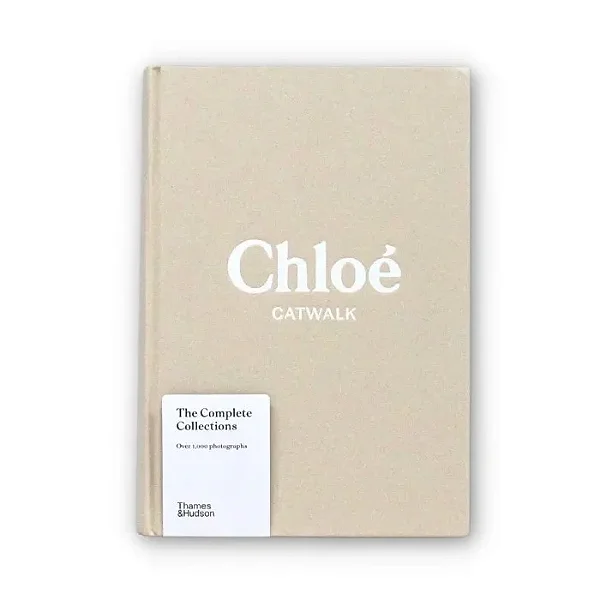 Livro - Chloe Catwalk: The Complete Collections