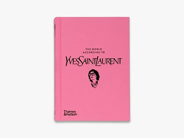 The World According To Yves Saint Laurent