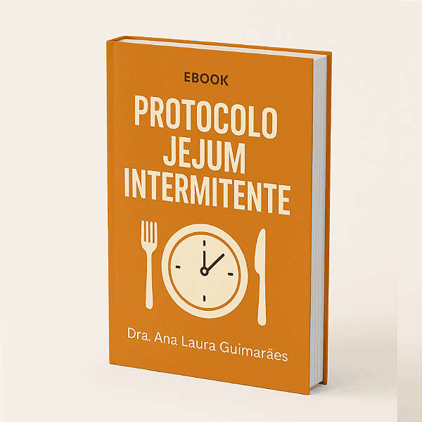 E-BOOK PROTOCOLO JEJUM INTERMITENTE