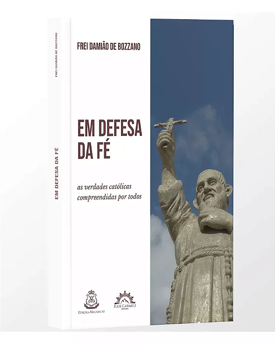 Em Defesa da Fé - Frei Damião de Bozzano