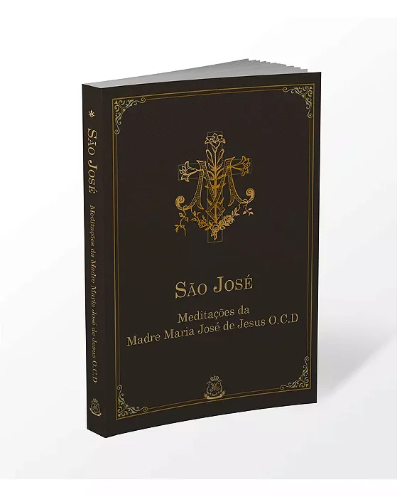 São José: Meditações para o Mês de Março, Quartas-feiras, ou Qualquer Tempo do Ano