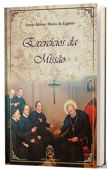 Exercícios da Missão - Santo Afonso Maria de Ligório
