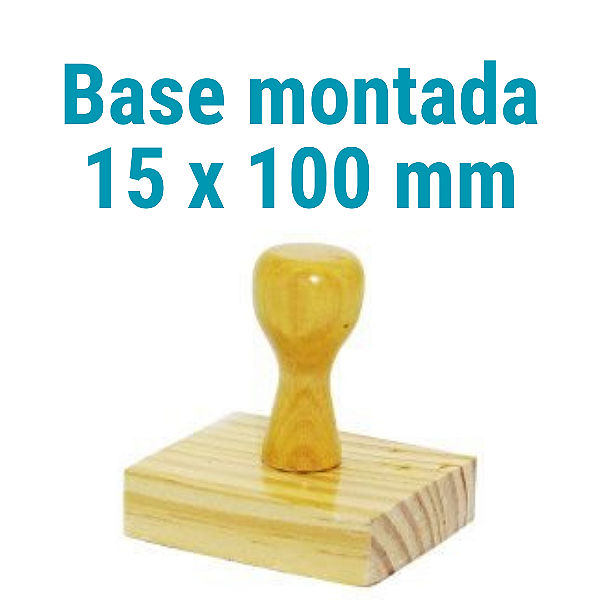 CARIMBO DE MADEIRA 15 X 100 MM MONTADO COM CABO (SEM PERSONALIZAÇÃO) - Kit com 10 unidades