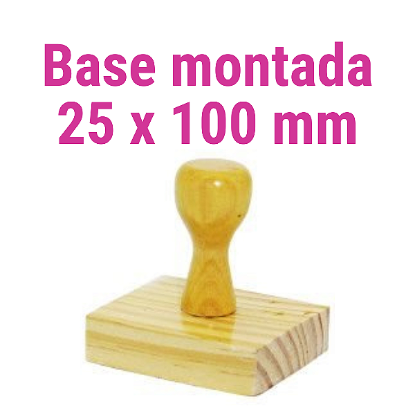 CARIMBO DE MADEIRA 25 X 100 MM MONTADO COM CABO  (SEM PERSONALIZAÇÃO) - Kit com 10 unidades