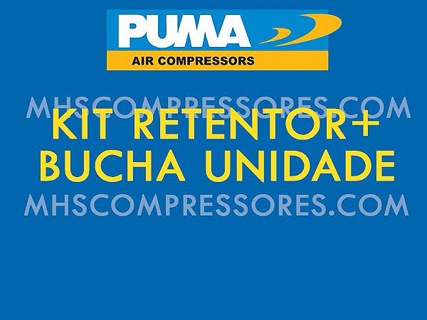 KIT RETENTOR+BUCHA UNIDADE - PUMA SYSTEM - 134.049