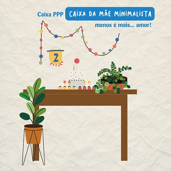 Decoração na Caixa da Mãe Minimalista (PPP)