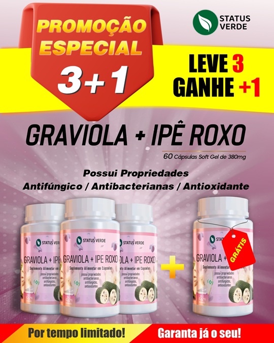 PROMOÇÃO - Kit 3 Graviola + Ipê Roxo 180 Cápsulas 500mg Status Verde 1 GRÁTIS