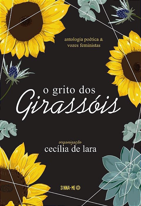 O GRITO DOS GIRASSÓIS