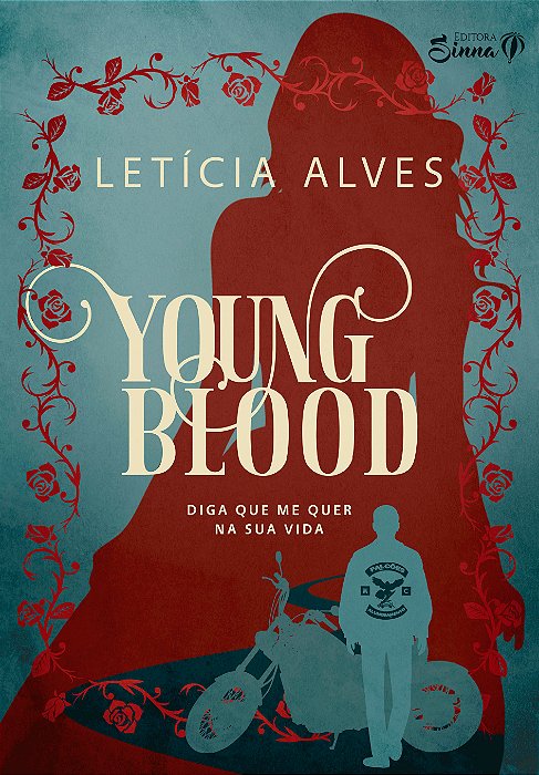 Young Blood: Diga que me quer na sua vida - editora sinna