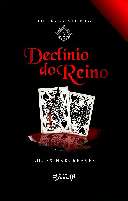 Declínio do Reino - Segredos do Reino Livro 2