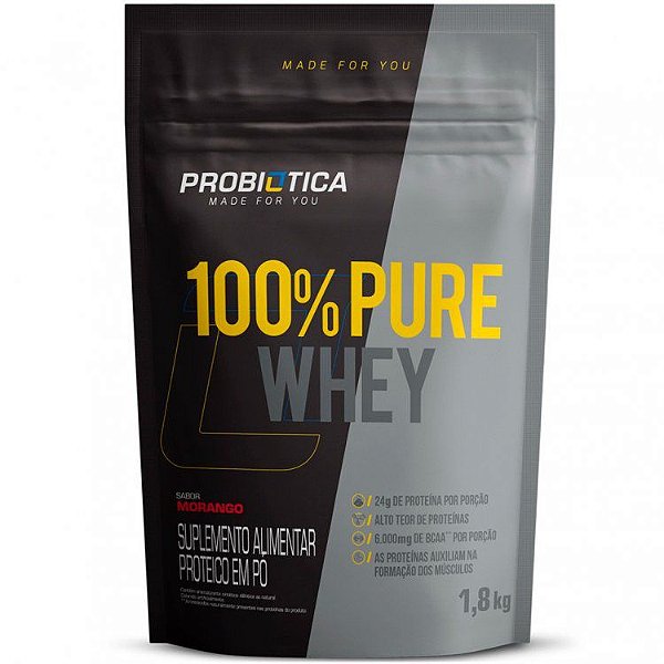 100% Pure Whey - Pacote 1800g - Probiótica