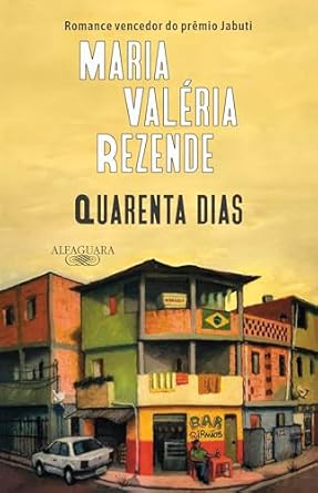 Quarenta dias (Nova edição)