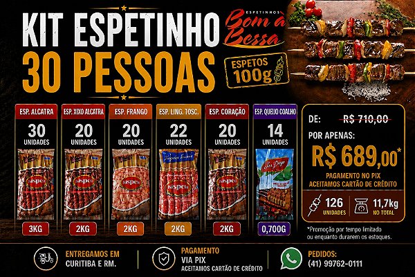 Kit Espeto Mais Pedido para 30 Pessoas