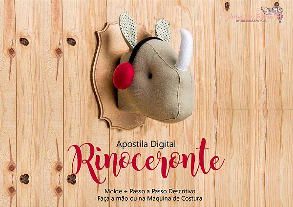 Apostila Digital Cabeça Rinoceronte -  Artes em Feltros