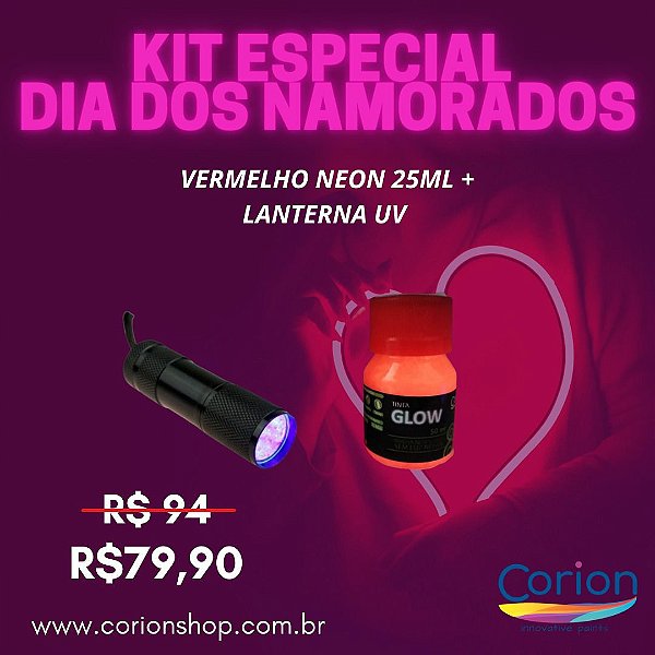 Kit 1 Dia dos NAMORADOS Especial: Tinta Glow Corion 25ML Vermelha + 1 Lanterna 9 Leds UV.