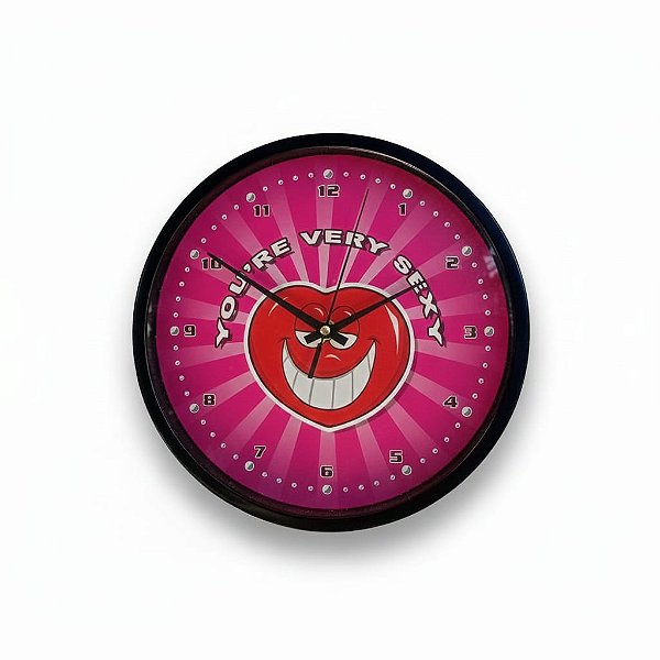Relógio de Parede Romantic Love Ø25cm You'Re Very Sexy Plástico / Acrílico - Saldão