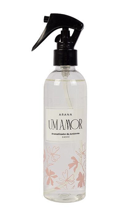 Aromatizador Um Amor 240ml | Linha Um Amor Arana