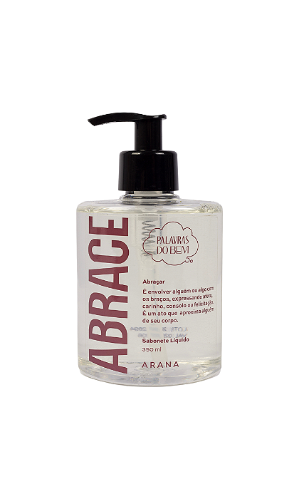 Sabonete Líquido Abrace 250ml | Linha Palavras do Bem Arana