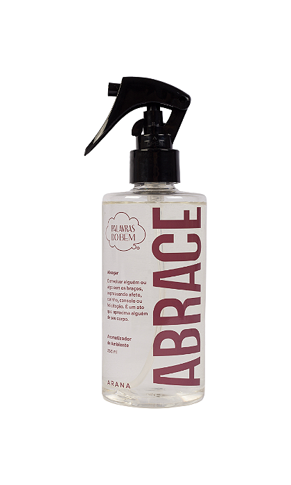 Aromatizador de Ambiente Abrace 250ml | Linha Palavras do Bem Arana