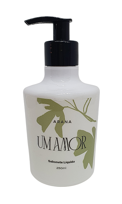 Sabonete Líquido Um Amor 250ml | Linha Um Amor Arana