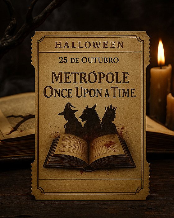 Ingresso "Once Upon a Time" - Halloween 2025 1º Lote (25/10 às 18h30m)