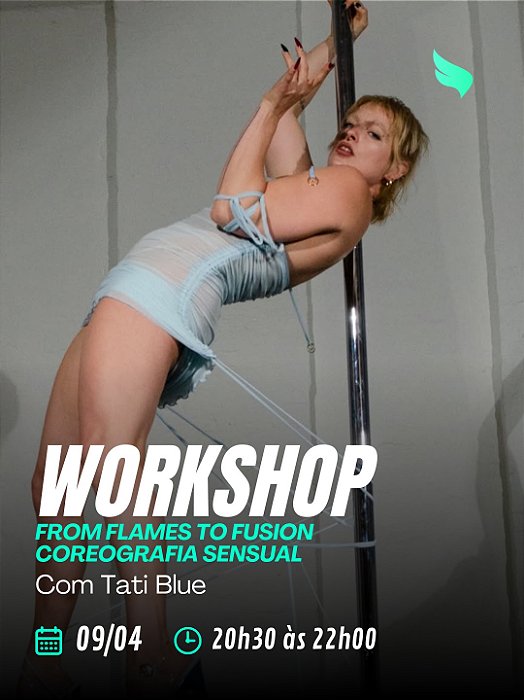 From Flames to Fusion — Coreografia Sensual (09/04 às 20:30)
