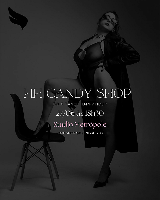 Ingresso HH "Candy Shop" - 27/06 (1º Lote)