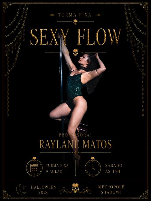 Turma Fixa - Sexy Flow (Sáb às 15h)