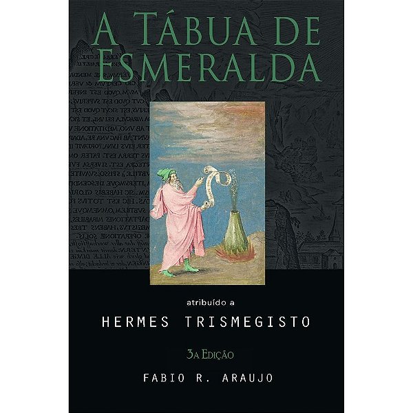 A Tábua de Esmeralda | Hermes Trismegisto