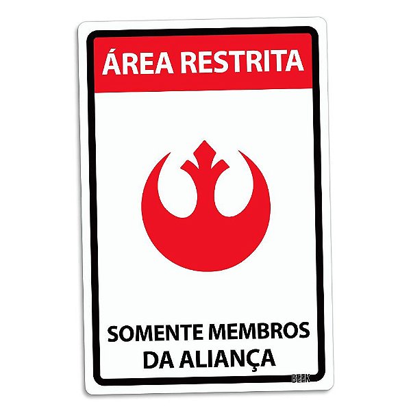 Placa Decorativa - Star Wars "Área Restrita - Somente Membros da Aliança" - 16 x 24 cm
