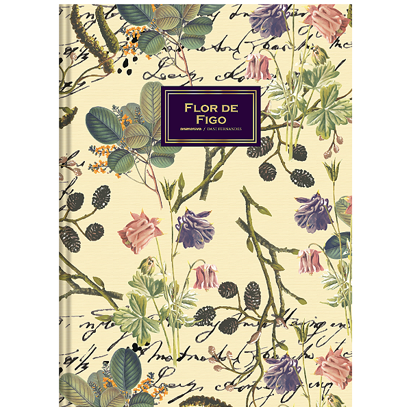 Caderno Livro Costurado 200F Dani Fernandes Flor de Figo Animativa